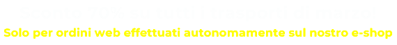 Sconto 70% su tutti i trasporti di marzo!