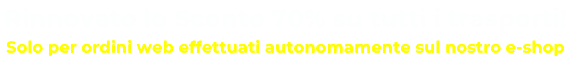 Rinnovato lo Sconto 70% su tutti i trasporti!