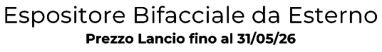 Espositore Bifacciale da Esterno