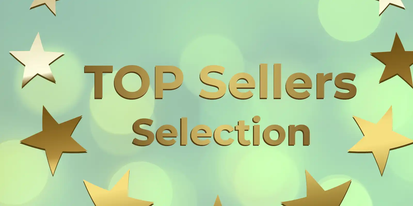 Top Sellers Selection